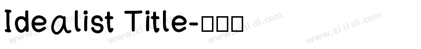 Idealist Title字体转换